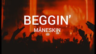 Måneskin - Beggin' (Lyrics)