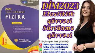 Elastik qüvvəsi. DİM 2023 FİZİKA Test Toplusu.