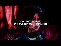 LILITHZPLUGZ - Cleared (Remix)「edit audio」