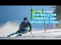 How-To Train: Five Drills For Powerful GS Turns