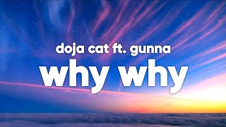 Doja Cat - Why Why (Lyrics) Ft. Gunna