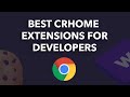 5 Best Chrome Extensions for Developers