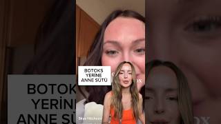 ANNE SÜTÜ BOTOKS YERİNE GEÇER Mİ? #botox #breastmilk #aesthetic