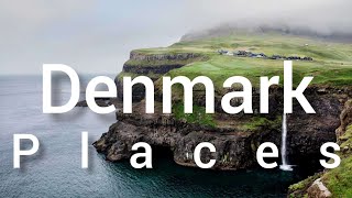 10 Best places to visit in Denmark - Travel Video
