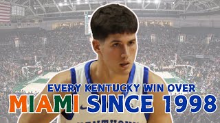 EVERY Kentucky Basketball WIN over Miami Since 1998