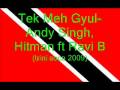 Tek Meh Gyul - Ravi B, Andy Singh Ft Hitman (trini Chutney Soca 2009)