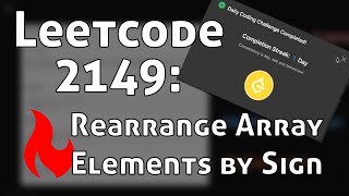 Leetcode 2149: Rearrange Array Elements by Sign | Python