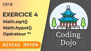 Coding Dojo JavaScript (Episode 10) — Math.sqrt, Math.hypot et opérateur **