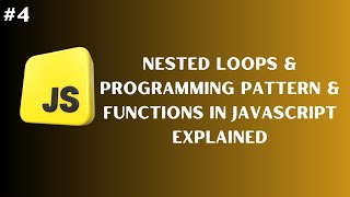 Mastering Nested Loops & Programming Patterns in JavaScript 🚀