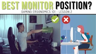 Best Monitor Position for Gaming || Gaming Ergonomics 101 Lesson 2  | 1HP