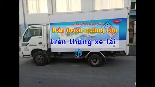 Dán decal quảng cáo trên thùng xe tải, xe ô tô [dannamadv.vn]