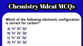 Chemistry Mdcat MCQs | MCQs for mdcat preparation