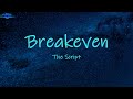Breakeven - The Script | lyrics [ I'm fallin' to pieces ]