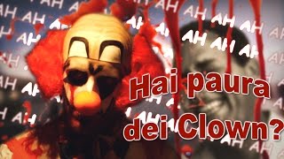 Hai paura dei Clown? - Creepypasta #44