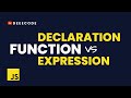 Function Declaration and Function Expression | The Difference in JS