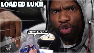 WORDPLAY AT ITS FINEST!!! LOADED LUX FREESTYLES ON FLEX (REACTION)