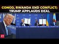 'Will unlock new opportunities...': Trump hails 'historic' peace deal ending Congo–Rwanda conflict