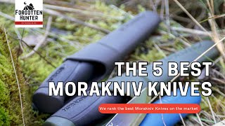 5 Best Morakniv Knives for 2021