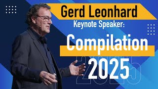 Super-Keynotes: Amazing 2025 show-reel by leading Futurist and Keynote Speaker Gerd Leonhard