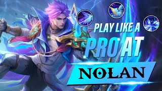 HOW TO SOLO CARRY YOUR TEAM USING NOLAN LIKE A PRO! | FULL NOLAN GUIDE + BEST BUILD & TIPS! - MLBB