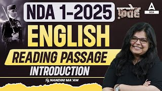 NDA 1 2025 | English Reading Passage Introduction For NDA 2025 | By Nandini Ma'am