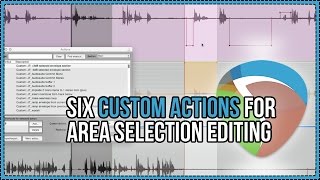 6 Custom Actions For Area Selection Editing