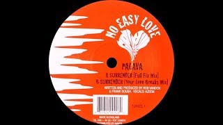 Palava ‎– Surrender (Full Fix Mix)