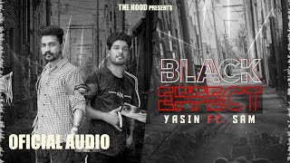 Black Effect (Official Audio) Yasin Ft. Sam | Avi Raizada | The Hood | Latest Punjabi Songs 2022