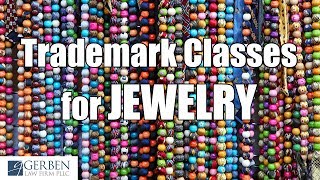 Trademark Classes for Jewelry