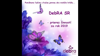 DebRA SR   prierez činností za rok 2019