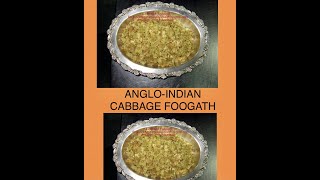 ANGLO-INDIAN CABBAGE FOOGATH MY WAY / CABBAGE FOOGATH / CABBAGE SIDE DISH / CABBAGE STIRFRY