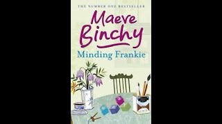 TONY'S BOOK REVIEW: Maeve Binchy's 'Minding Frankie'