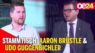 Der große oe24.TV Österreich-Stammtisch mit Aaron Brüstle und Udo Guggenbichler