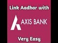 Aadhar Link with Axis Bank Aadhar Link with Axis Bank