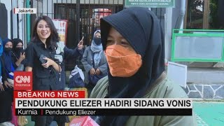 Pendukung Eliezer Antusias Hadiri Sidang Vonis