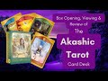 Opening, View and Review of The Akashic Tarot Deck