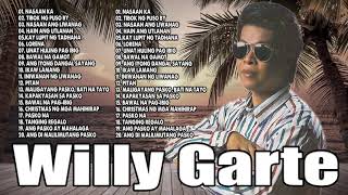 Willy Garte Greatest Hits Nonstop 2021 - Pinaka sikat na Lumang Tugtugin