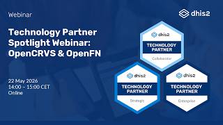 Technology Partner Spotlight Webinar: OpenCRVS & OpenFN