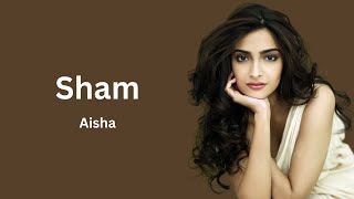 Sham (Full Lyrics Song)❤️| Aisha | Sonam Kapoor & Abhay Deol | Javed Akhtar | Amit Trivedi  Song