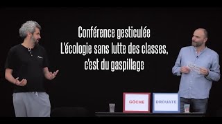 Gestural lecture: Ecology without class struggle is a waste