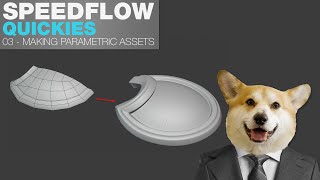 Speedflow - Quickies 03 - Making Parametric Assets