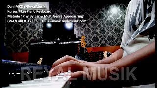 Kursus Les Piano Keyboard Jakarta - Belajar Bersama Dani MKD (Offline, Online, Privat Guru Ke Rumah)