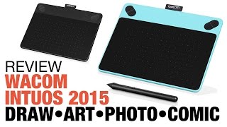 Review: Wacom Intuos 2015 tablet: Draw Art Photo Comic