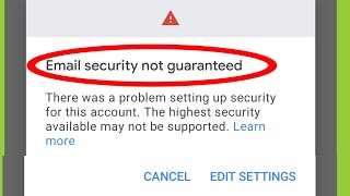 Email Security Not Guaranteed | Gmail Problem