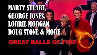 MARTY STUART, GEORGE JONES, LORRIE MORGAN, DOUG STONE & COUNTRY STARS CHOIR - Great Balls of Fire