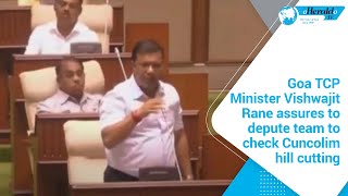 TCP Minister assures to depute team to check Cuncolim hill cutting