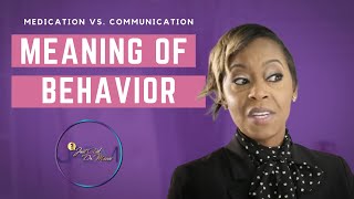 Dementia Medication vs. Communication (Behaviors)