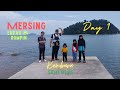 Percutian Di Mersing, Endau & Rompin (Day 1) | KEMBARA SENI BINA