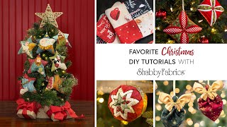 Favorite Christmas DIY Tutorials with Shabby Fabrics