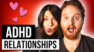 The 5 Secrets To ADHD Relationships